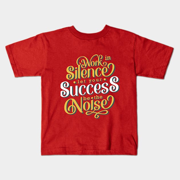 Work In Silence Kids T-Shirt by ArterfakProject